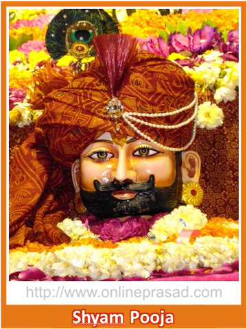 Shyam Baba Puja - OnlinePrasad.com